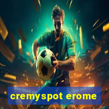 cremyspot erome